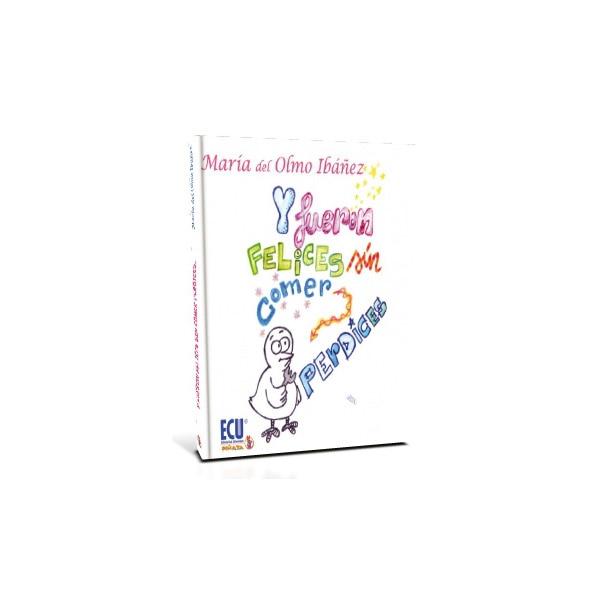 Y fueron felices sin comer perdices (Capa mole com abas) 1