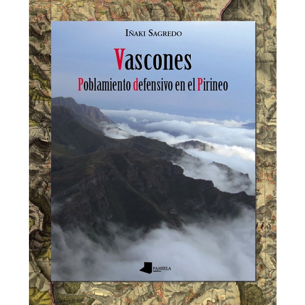 Imagem 0 de Vascones. Poblamiento defensivo en el Pirineo (Capa mole com abas)