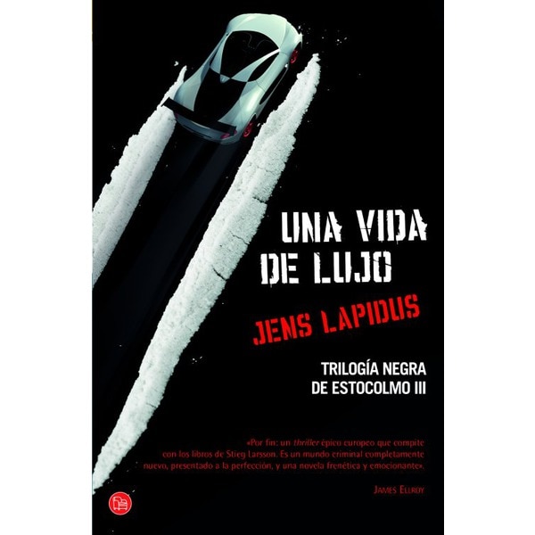 Una vida de lujo (Trilogía negra de Estocolmo 3) (Capa mole) 1