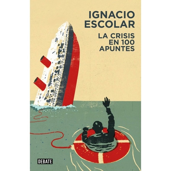 Imagen 0 de La crisis en 100 apuntes (Tapa blanda)