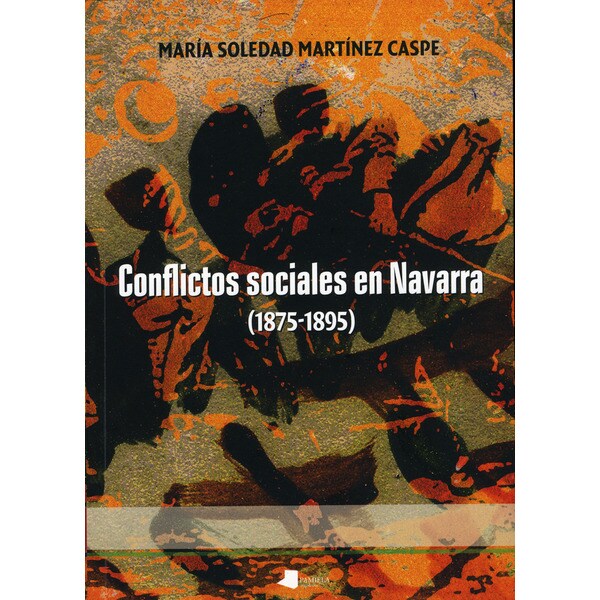 Conflictos sociales en navarra (1875-1895)(Tapa blanda) 1