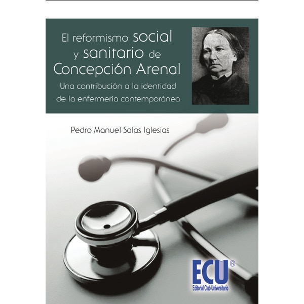Imagem 0 de El Reformismo Social Y Sanitario De Concepción Arenal
