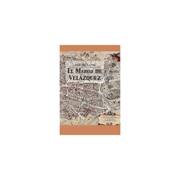 El madrid de velázquez(Tapa blanda) 1