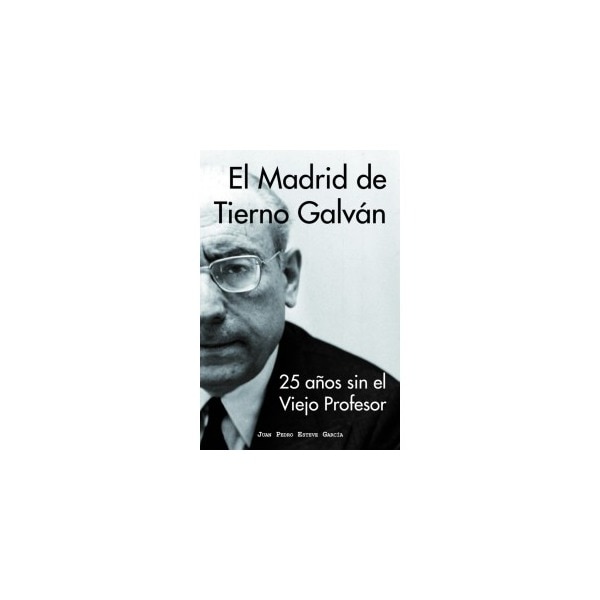 El madrid de tierno galván(Tapa blanda) 1