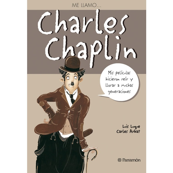 Me llamo...Charles Chaplin (Capa mole) 1