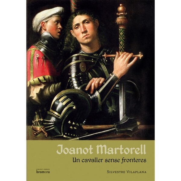 Imagem 0 de Joanot Martorell: Un cavaller sense fronteres (Capa dura)