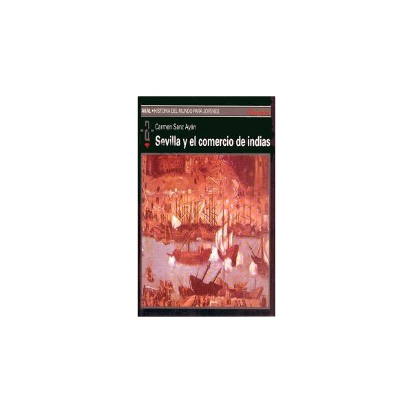 Imagen 0 de Sevilla y el comercio de Indias