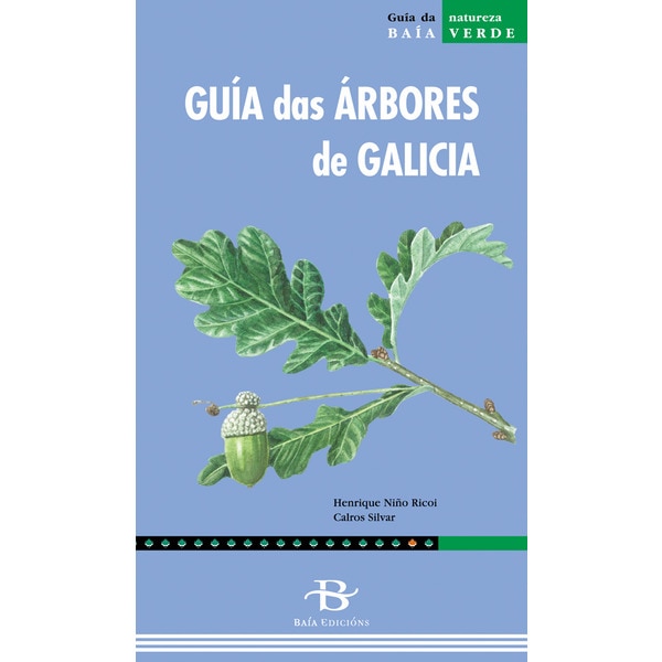 Guía das árbores de Galicia 1