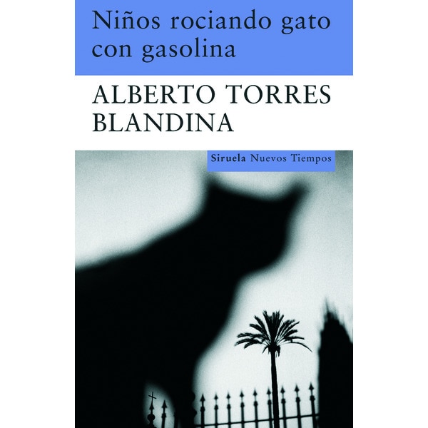 Imagen 0 de Niños rociando gato con gasolina (Tapa blanda)