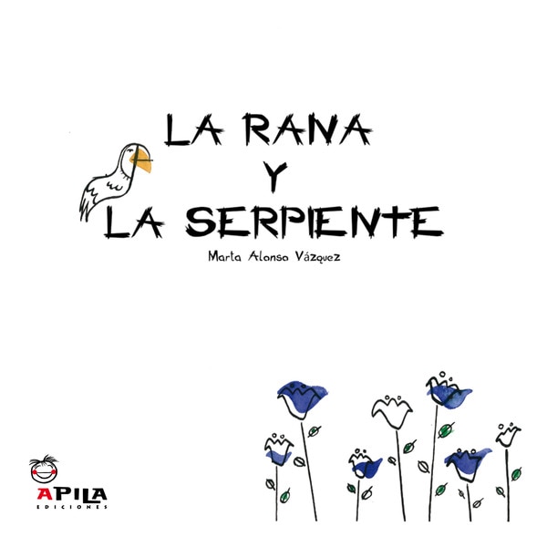 Imagen 0 de La rana y la serpiente (Tapa dura)
