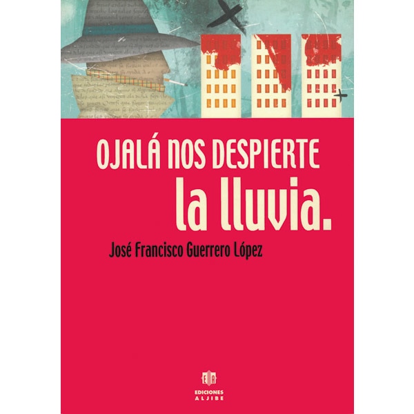 Ojalá nos despierte la lluvia 1