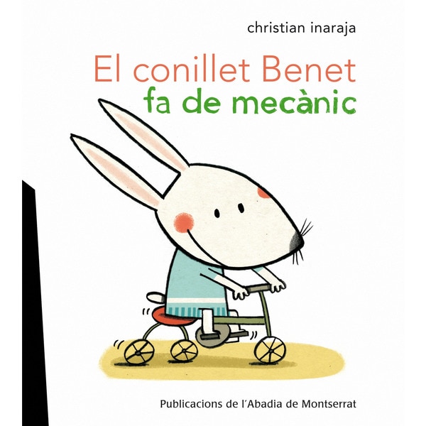El conillet Benet fa de mecànic (Capa dura) 1