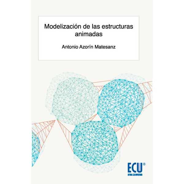 Modelización De Las Estructuras Animadas 1