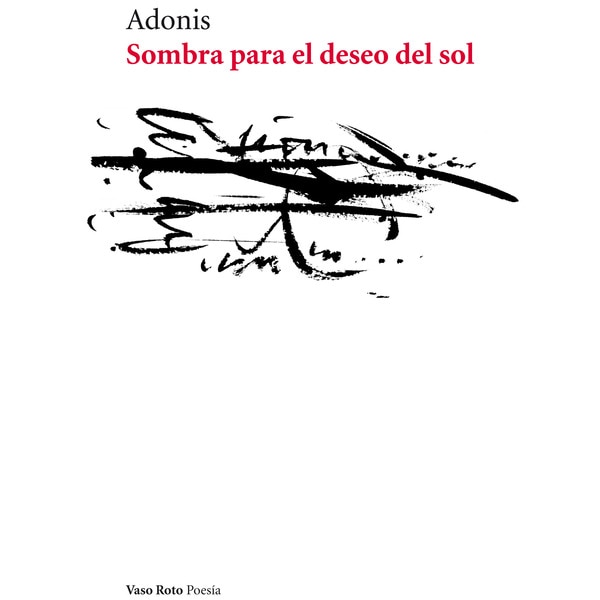 Imagen 0 de Sombra para el deseo del sol (Tapa blanda)