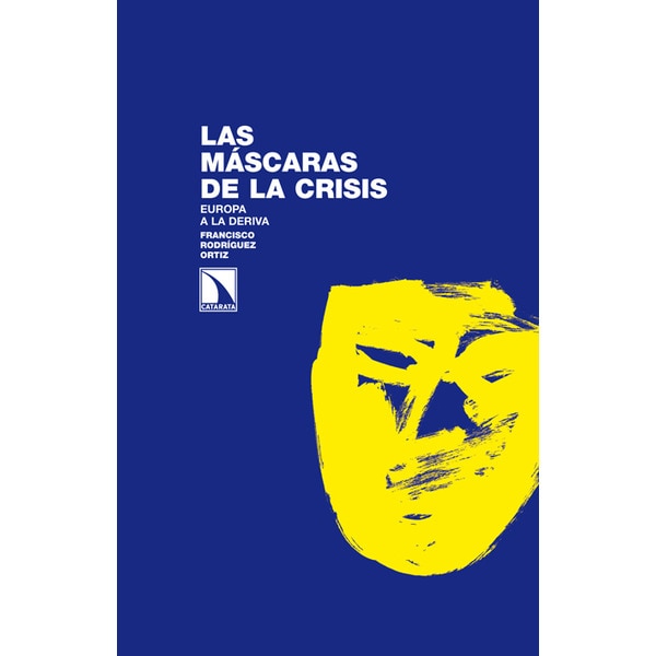 Las Máscaras De La Crisis 1
