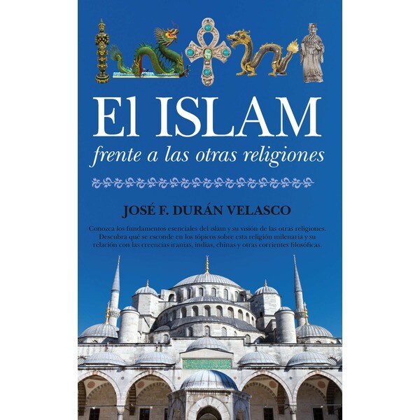El Islam Frente A Las Otras Religiones 1