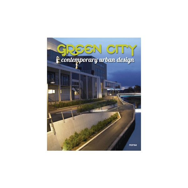 Green City Contemporary Urban Design 1