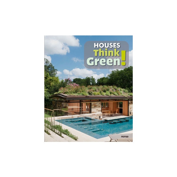 Houses Think Green! 1