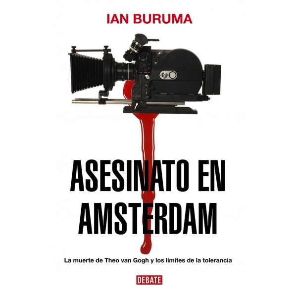 Imagen 0 de Asesinato en Amsterdam: La muerte de Theo van Gogh y los límites de la tolerancia (Tapa blanda)