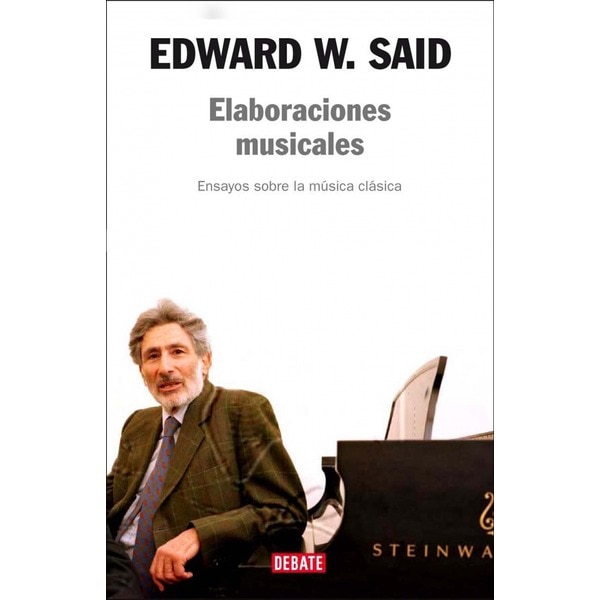 Imagen 0 de Elaboraciones musicales: Ensayos sobre la música clásica (Tapa blanda)