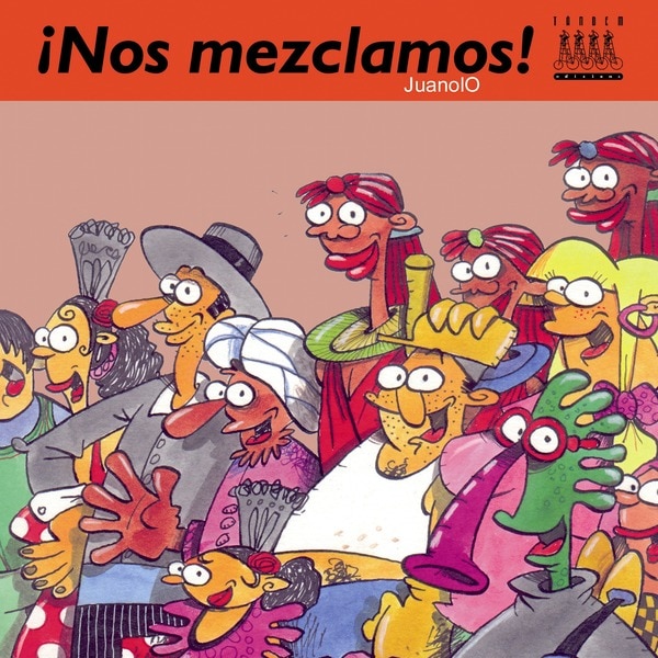 Imagen 0 de ¡Nos mezclamos!  (Tapa blanda)
