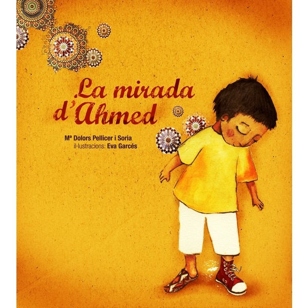 Imagen 1 de La mirada de Ahmed  (Tapa dura)