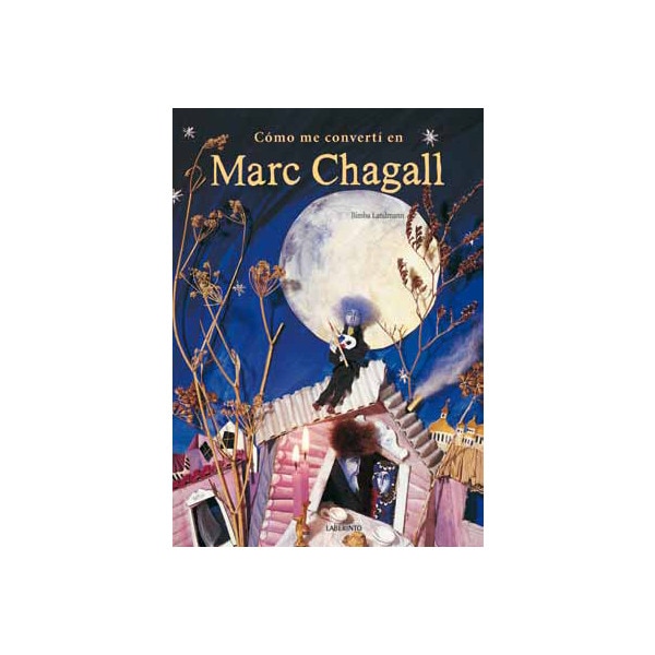 Cómo me convertí en Marc Chagall (Capa dura) 1