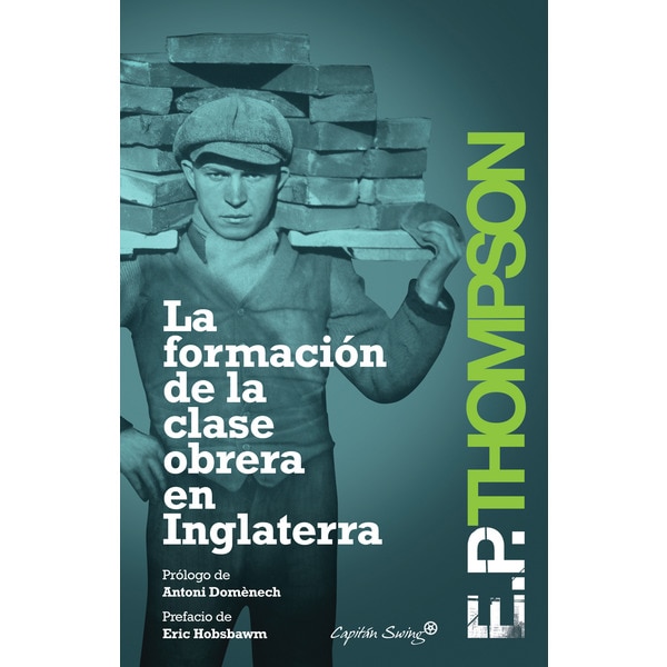 La formación de la clase obrera en inglaterra(Tapa blanda) 1