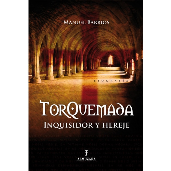 Imagen 0 de Torquemada: inquisidor y hereje (Tapa blanda)