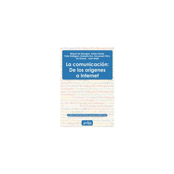 La comunicación: De los orígenes a internet (Capa mole) 1