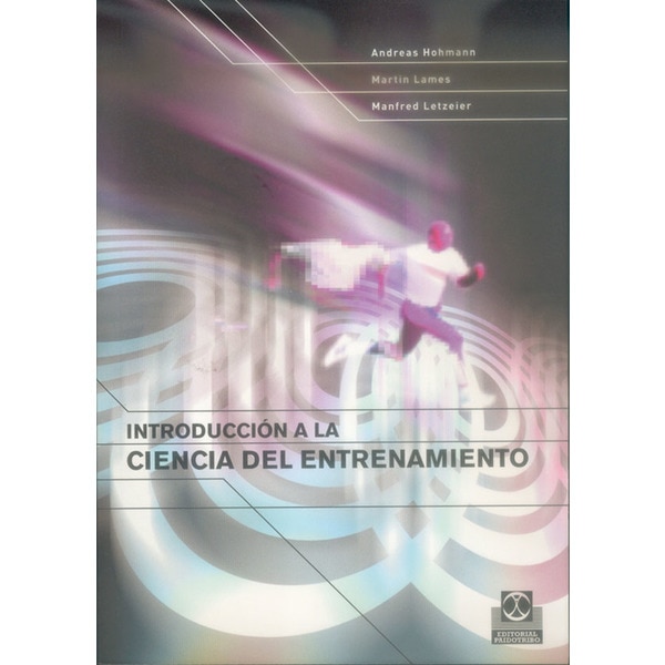 INTRODUCCIÓN A LA CIENCIA DEL ENTRENAMIENTO (Capa mole) 1