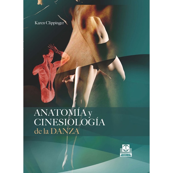 Anatomía Y Cinesiología De La Danza 1