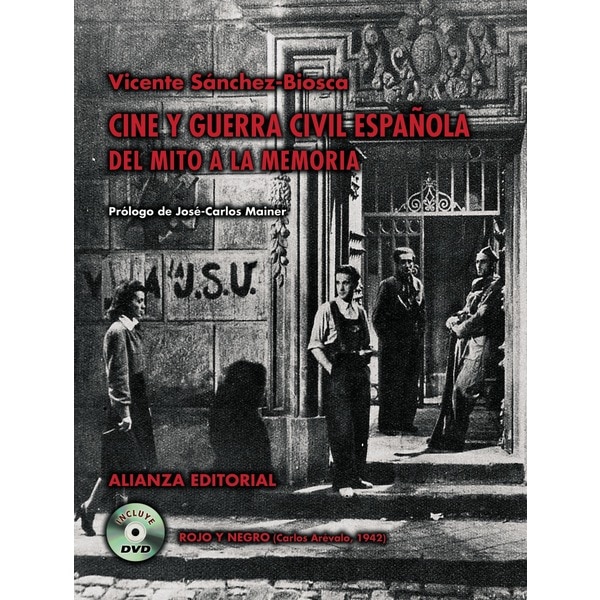 Cine y Guerra Civil española: Del mito a la memoria (Capa dura) 1