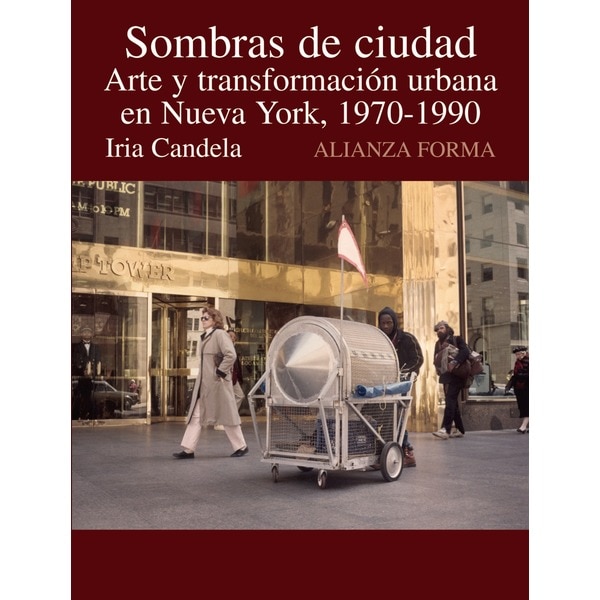 Sombras de ciudad: Arte y transformación en Nueva York, 1970-1990 (Capa mole com abas) 1