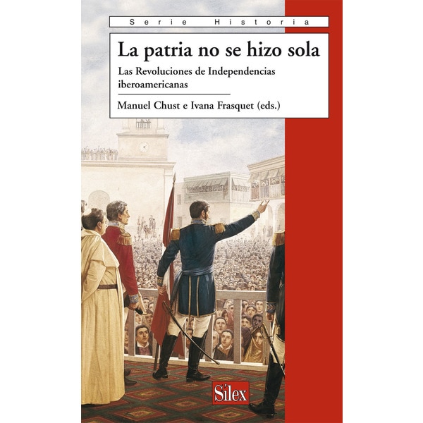 Imagen 0 de La patria no se hizo sola (Tapa blanda)
