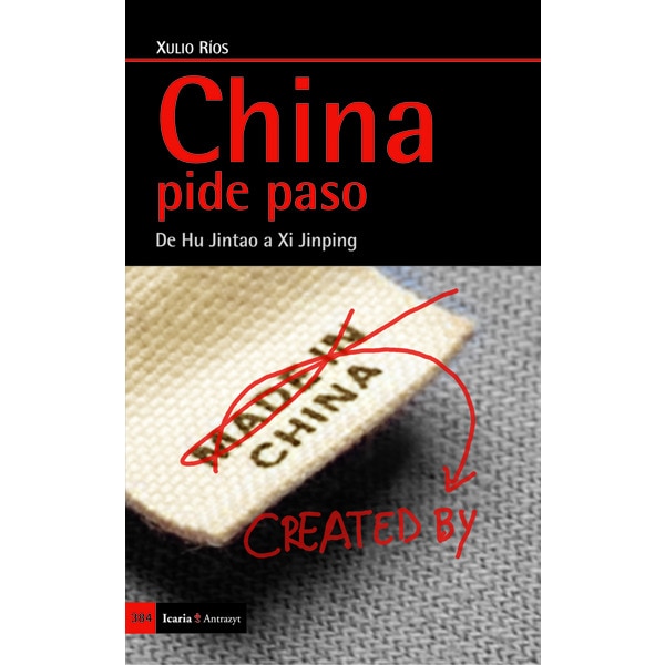 Imagen 0 de China pide paso: De hu jintao a xi jinping (Tapa blanda)