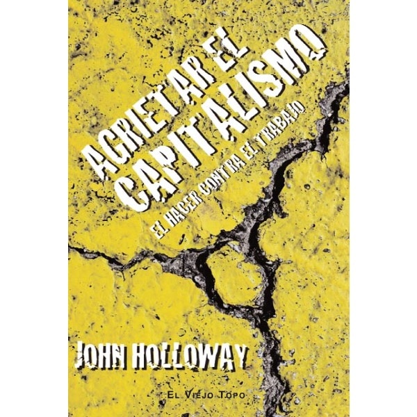 Agrietar El Capitalismo 1