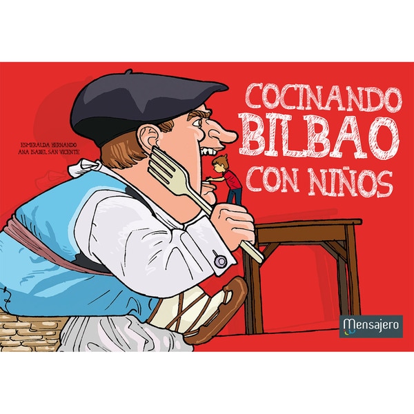 Imagen 0 de Cocinando Bilbao con niños  (Tapa blanda)