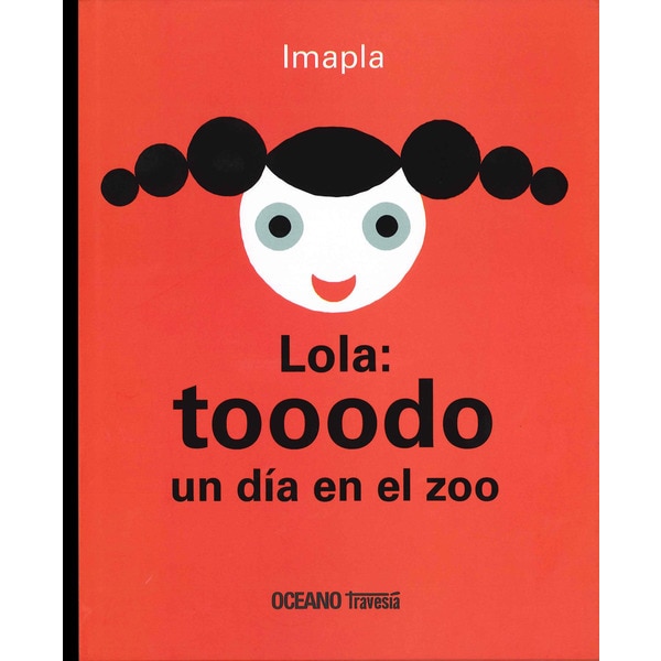 Lola: tooodo un dia en el zoo 1