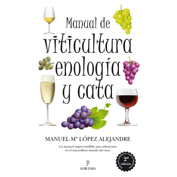 Imagen 0 de Manual de viticultura, enología y cata (Tapa blanda)
