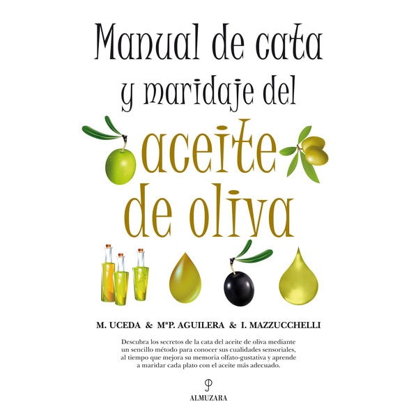 Manual De Cata Y Maridaje Del Aceite De Oliva 1