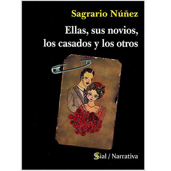 Ellas. Sus Novios. Los Casados Y Los Otros 1