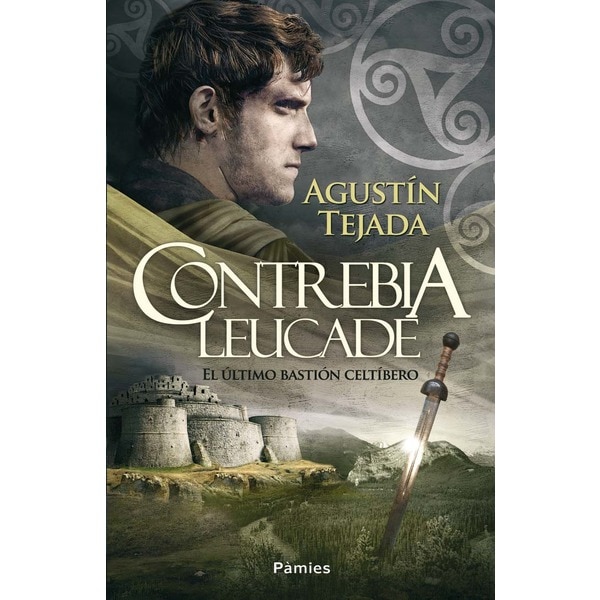 Imagem 0 de Contrebia Leucade: El último bastión celtíbero (Capa mole com abas)