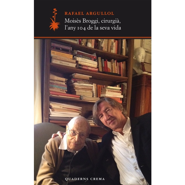 Imagem 0 de Moisés Broggi. Cirugia. L'any 104 De La Seva Vida