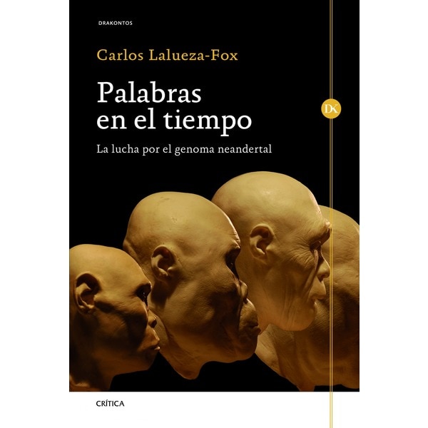 Imagem 0 de Palabras en el tiempo: La lucha por el genoma neandertal(Tapa dura)