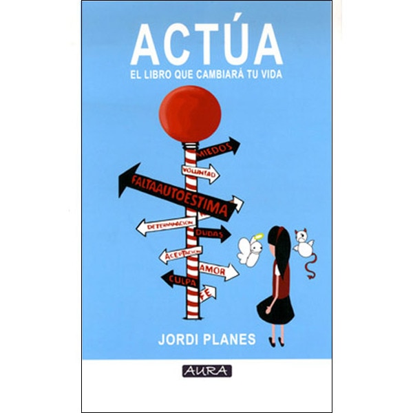 Actúa El Libro Que Cambiara Tu Vida 1