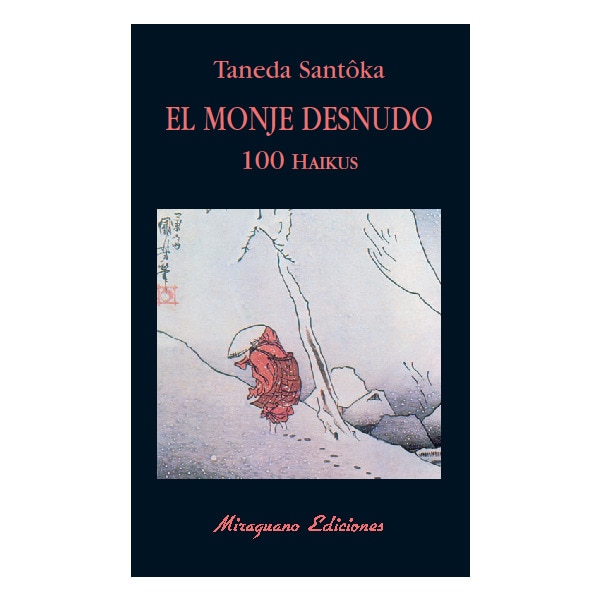 Imagen 0 de El monje desnudo: 100 haikus (Tapa blanda)
