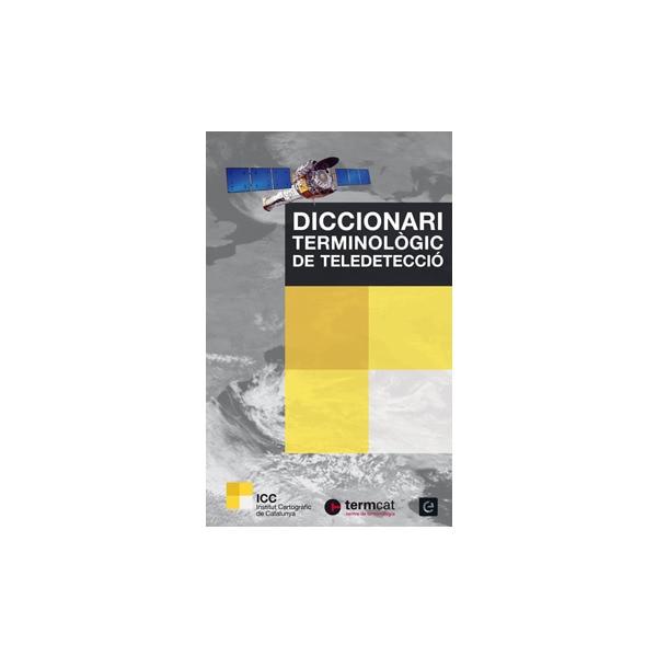 Diccionari terminològic de teledetecció(Tapa dura) 1