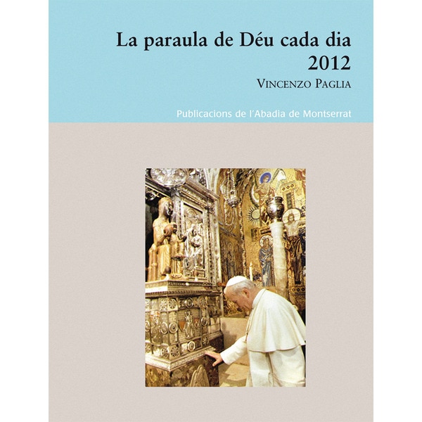 Imagem 0 de La Paraula de Déu cada dia 2012 (Capa mole)