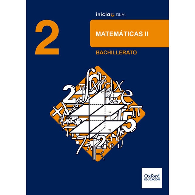 Imagen 0 de Inicia Dual Matemáticas. 2.º Bachillerato. Libro del Alumno